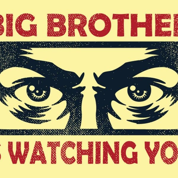 big brother is watching you